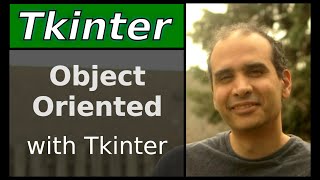 Object Oriented Tkinter [upl. by Nojed352]