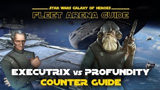 Executrix vs Profundity Counter Guide  SWGOH GAC TW Fleet Arena [upl. by Derrek539]