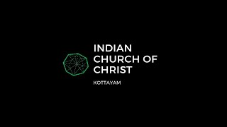 SUNDAY WORSHIP  SEPTEMBER 24 2023  INDIAN CHURCH OF CHRIST KOTTAYAM [upl. by Willock]