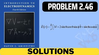 Griffiths Problem 246 solution  introduction to electrodynamics 4th Edition Griffiths solutions [upl. by Wordoow]