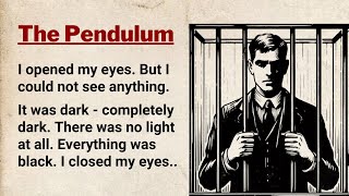 Learn English Through Story Level 5 ⭐ English Story  The Pendulum [upl. by Yates]