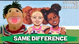 Same Difference A Childrens Book Story by Calida Rawles Story Time for Kids  Stories to Explore [upl. by Dorolisa]