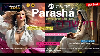 Servicio de Shabat פָּרָשָׁה Parashá 5 חַיֵּי שָׂרָה ‘Chaiei Sarah’ ‘Vida de Sarah’ 5995 [upl. by Gaither]