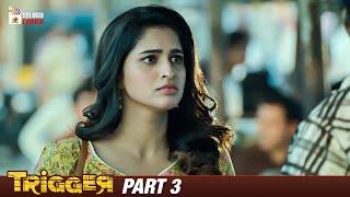 Trigger Latest Telugu Movie 4K  Atharvaa  Tanya Ravichandran  Ghibran  Part 3  Telugu Cinema [upl. by Pineda]