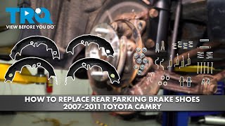 How to Replace Rear Parking Brake Shoes 20072011 Toyota Camry [upl. by Alvy861]