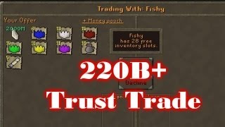 Biggest Trust Trade In Runescape 220b [upl. by Nita711]