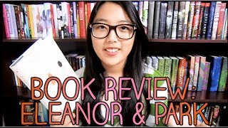 BOOK REVIEW ELEANOR AND PARK BY RAINBOW ROWELL [upl. by Batory]