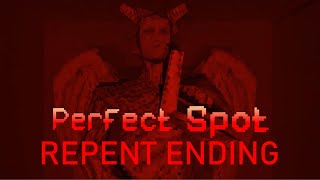 Repent Ending Perfect Spot [upl. by Lilia]