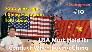 I Ching Hexagram No 10 Told That Tension Between USA and China Entered Into Trade War [upl. by Atse410]