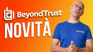 BeyondTrust tantissime novità sul Privilege Management nel 2024 [upl. by Kentiga365]