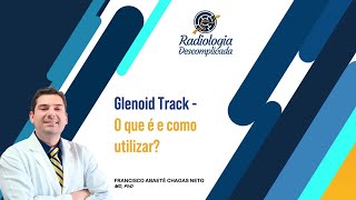 Webinario 02  Glenoid Track O que é e como utilizarGlenoid Track What is it and how to use it [upl. by Herold]