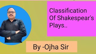 Clasification Of Shakespeares Plays [upl. by Eidorb]