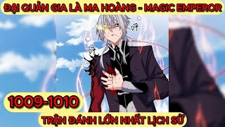 Anime Review  Đại Quản Gia Là Ma Hoàng Chap 1009  1010  Trận Đánh Lớn Nhất Lịch Sử [upl. by Derfiniw]