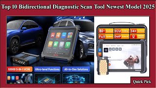 ✅ Top 10 Bidirectional Diagnostic Scan Tool Newest Model 2025 [upl. by Bum]