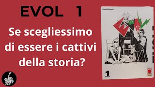 EVOL 1  recensione con spoiler  ATSUSHI KANEKO [upl. by Yeclek]