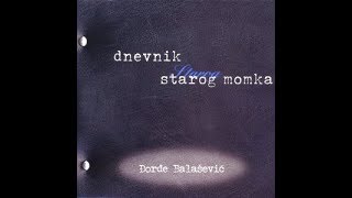 Djordje Balasevic  Ljerka Korzo  Audio 2001 HD [upl. by Oznarol769]