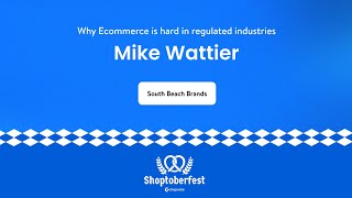 Why Ecommerce is hard in regulated industries  Shoptoberfest 2024 [upl. by Enneyehs]