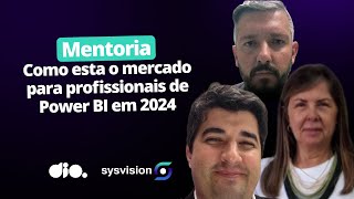 Como esta o Mercado para Profissionais de Power BI em 2024 [upl. by Heimer]