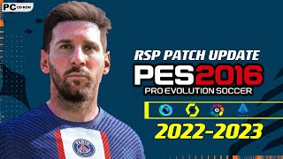 PES 2016  RSP PATCH TO 2023  12522  PC [upl. by Inverson377]