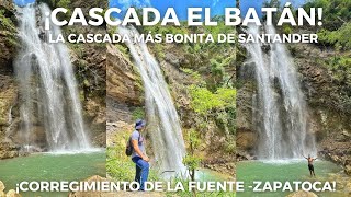 RUTA CASCADA EL BATAN EN EL CORREGIMIENTO DE LA FUENTE ZAPATOCA  SANTANDER [upl. by Melbourne]