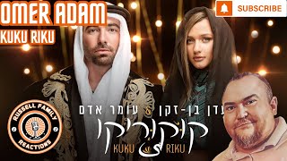 Omer Adam amp Eden Ben Zaken  Kuku Riku Official Music Video First Time Hearing [upl. by Ativoj168]