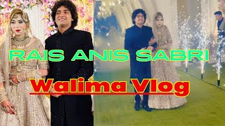 Rais Anis Sabri Walima Vlog Rais Anis Sabri wedding Vlog [upl. by Iahs]