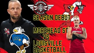 Morehead State Vs Louisville Basketball Regular Season Debut [upl. by Solley349]