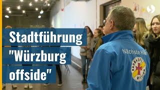 Würzburg mit anderen Augen sehen  Youngcaritas bietet alternativen Stadtrundgang an [upl. by Mccandless]