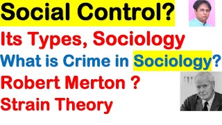 Social Control in Sociology  What is Crime  Strain Theory of Deviance by Robert Merton  CSS Urdu [upl. by Plunkett]