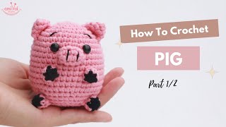 139  Amigurumi Pig Crochet Tutorial 12  How To Crochet Amigurumi Animals  AmivuiStudio [upl. by Nanam]