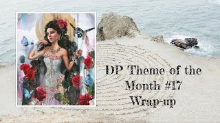 DP Theme of the Month 17  Wrap Up [upl. by Kassi]