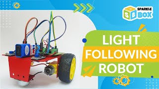 Light Following Robot  Sparklebox Robotics Kit  Easy Robotics Projects for kids  Sparkle Box [upl. by Artenak]