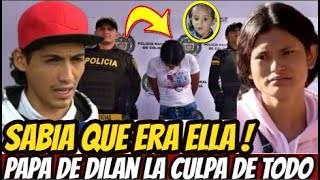 quot SABIA QUE ERA ELLA quot QUE LE CAIGA TODO EL PESO DE LA LEY  PAPÁ DE DILAN SANTIAGO LA CULPA DE TODO [upl. by Assilat382]