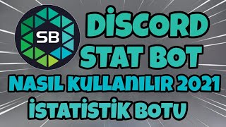 Discord Stat Bot Nasıl Kullanılır 2021 İstatistik Botu [upl. by Eibmab]