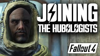 JOINING THE HUBOLOGISTS Fallout 4 [upl. by Einhpets878]