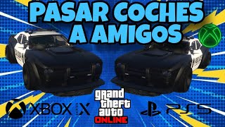 NEW COMO PASAR COCHES A AMIGOS ALL PLATFORM  INSTALACIONES FACIL Y RAPIDO GTA V ONLINE [upl. by Eiramanig]