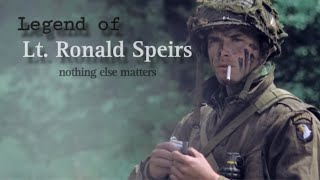 Legend of Lieutenant Ronald Speirs Band of Brothers  Nothing else matters [upl. by Rasecoiluj131]