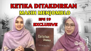 EPS 19  ISLAM MELARANG PACARAN MAKA LEBIH MULIA MENJOMBLO CATATANUMMA JODOH JOMBLO [upl. by Augustin]