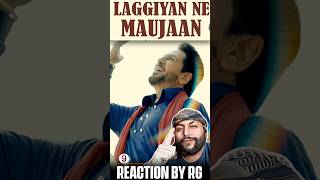 Laggiyan Ne Maujaan  Gurdas Maan  Jatinder Shah  Latest Punjabi Songs 2024  REACTION BY RG [upl. by Hamrah921]