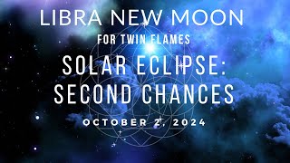 Libra New Moon and Solar Eclipse for Twin Flames Know what you want [upl. by Rosen]