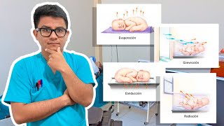 Los 4 mecanismos de perdida de calor del Recién Nacido bebé – Fácil [upl. by Twum]