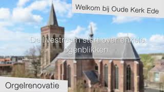 Livestream Oude Kerk Ede [upl. by Ruvolo259]