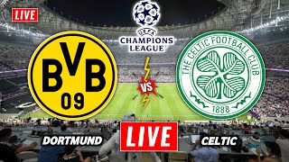 Celtic vs Dortmund Live Streaming  Uefa Champions League  Dortmund vs Celtic Live [upl. by Ozan866]