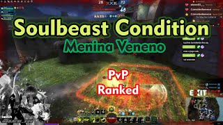 Ranger Soulbeast Contition Poison Style PvP Ranked  Guild Wars 2 [upl. by Anivol659]