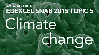 Climate change topic 5 for Edexcel SNAB A level Biology [upl. by Damle]