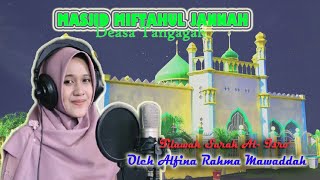 Tilawah Surah AlIsro Qori Alfina Rahma Mawaddah [upl. by Hgielram]