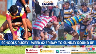 SCHOOLS RUGBY  WEEK 02 FRIDAY TO SUNDAY ROUND UP [upl. by Leonteen371]