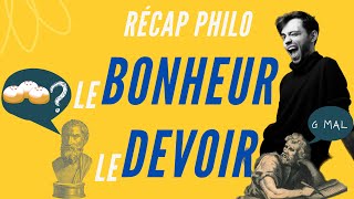 Le Bonheur Le devoir  Récap philo [upl. by Shererd]