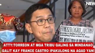 FRANCE CASTRO BINALIKAN NG KARMA SA KOLUNGAN DIN ANG BAGSAK MGA KATUTUBO GALIT NA PERSONA NON GRATA [upl. by Noteek825]