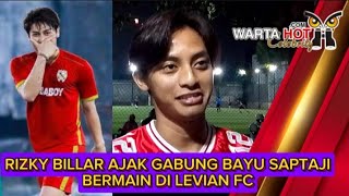 RIZKY BILLAR AJAK BAYU SAPTAJI BERGABUNG DI LEVIAN FC UNTUK IKUT TURNAMEN TOBABOY LEAGUE [upl. by Vivl]